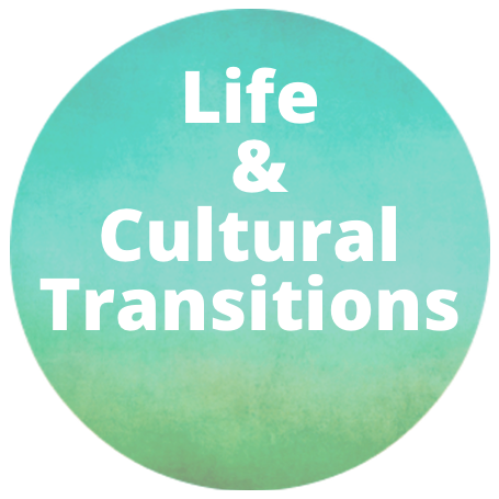 life and cultural transitions button 